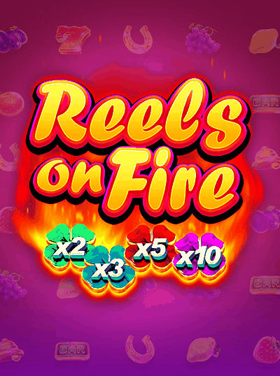 REELS ON FIRE